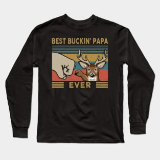 Best Buckin Papa Ever Long Sleeve T-Shirt